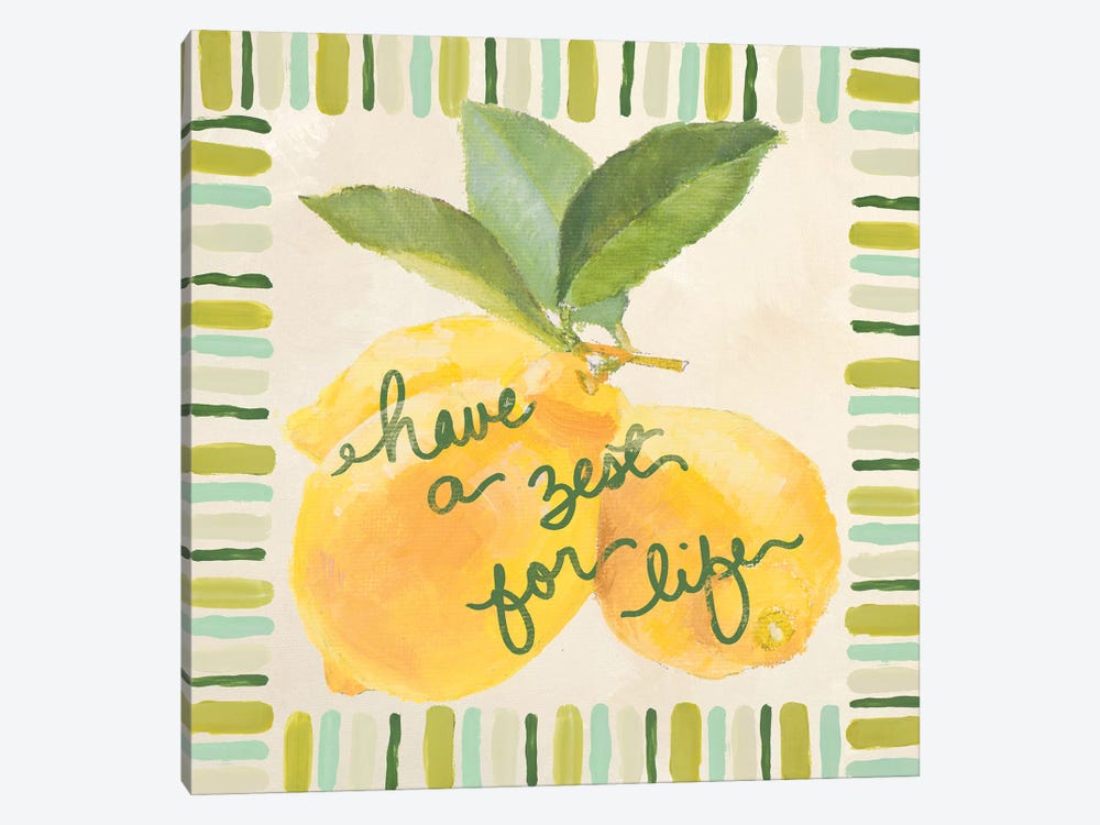 Have A Zest For Life by Lanie Loreth 1-piece Canvas Art
