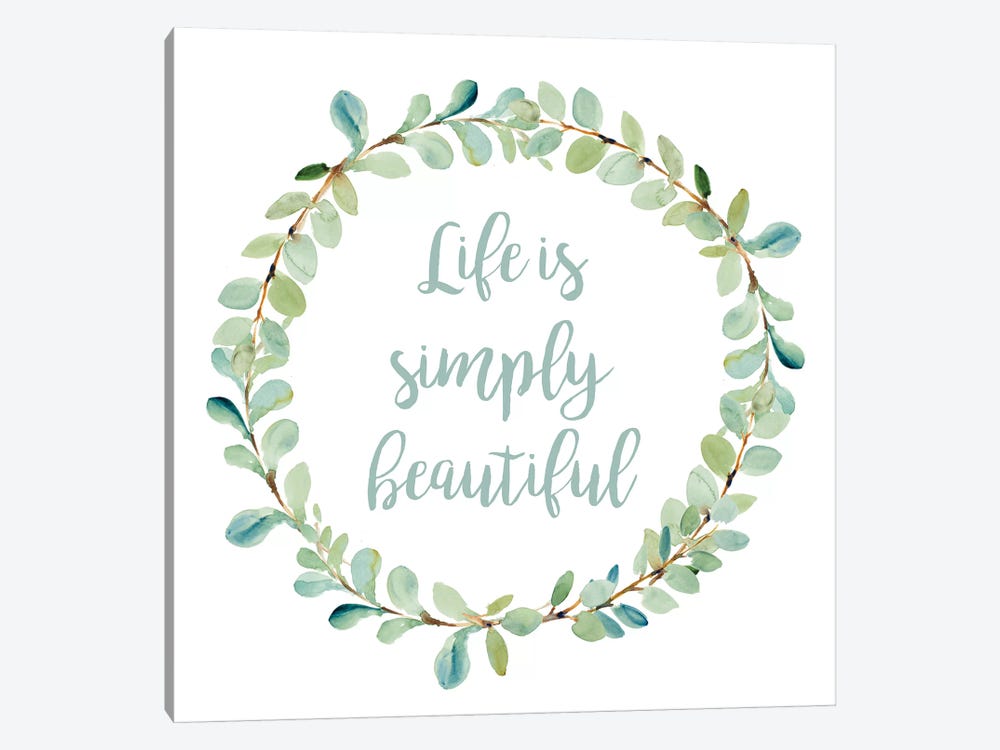 Life Is Simply Beautiful by Lanie Loreth 1-piece Canvas Artwork