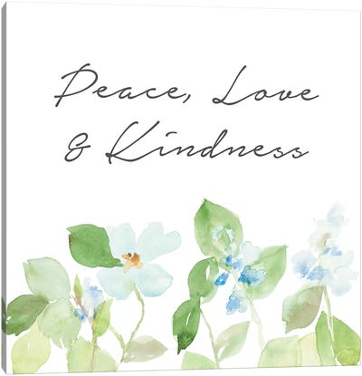 Peace Love & Kindness Canvas Art Print - Kindness Art