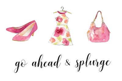 Go Ahead and Splurge by Lanie Loreth framed wall art