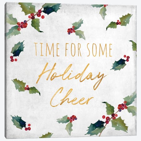 Time For Some Holiday Cheer Canvas Print #LNL705} by Lanie Loreth Art Print