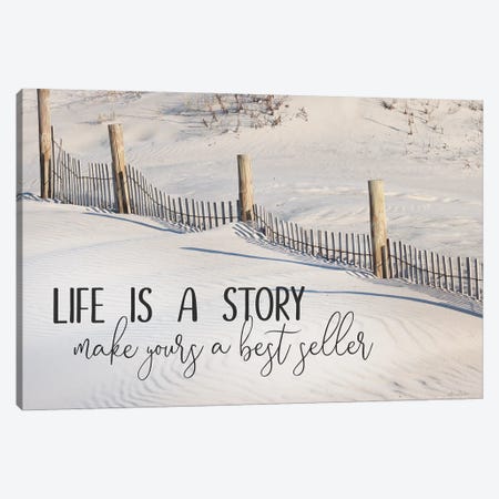 Life Is A Story Canvas Print #LOD369} by Lori Deiter Art Print