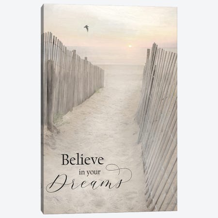 Believe In Your Dreams Canvas Print #LOD406} by Lori Deiter Canvas Print