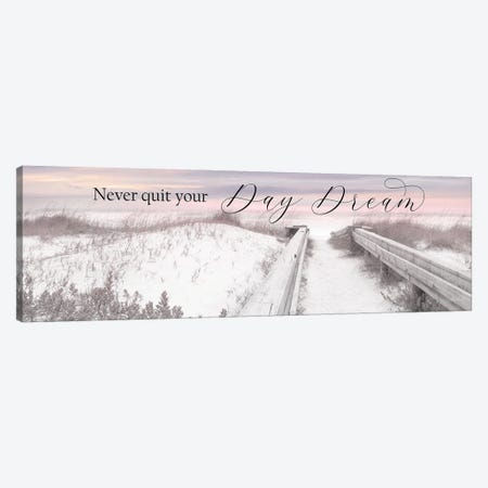 Never Quit Your Day Dream Canvas Print #LOD446} by Lori Deiter Canvas Art Print