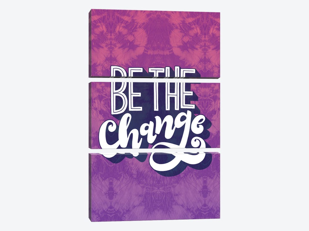 Be the Change by Loni Harris 3-piece Canvas Art Print