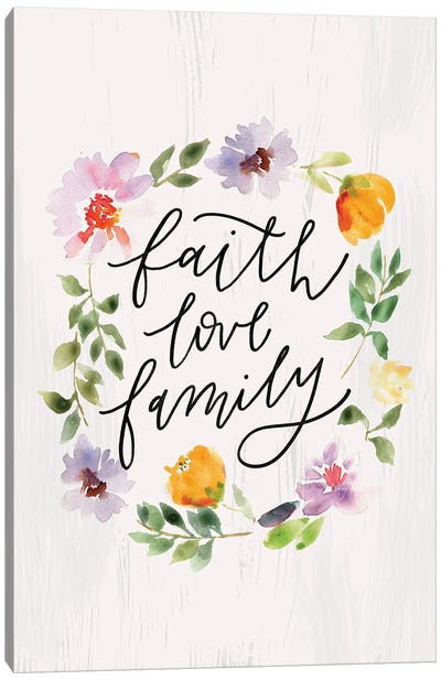 Faith Love Family Canvas Art Print - Loni Harris