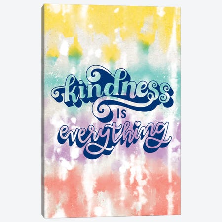 Kindness is Everything Canvas Print #LOH77} by Loni Harris Canvas Artwork