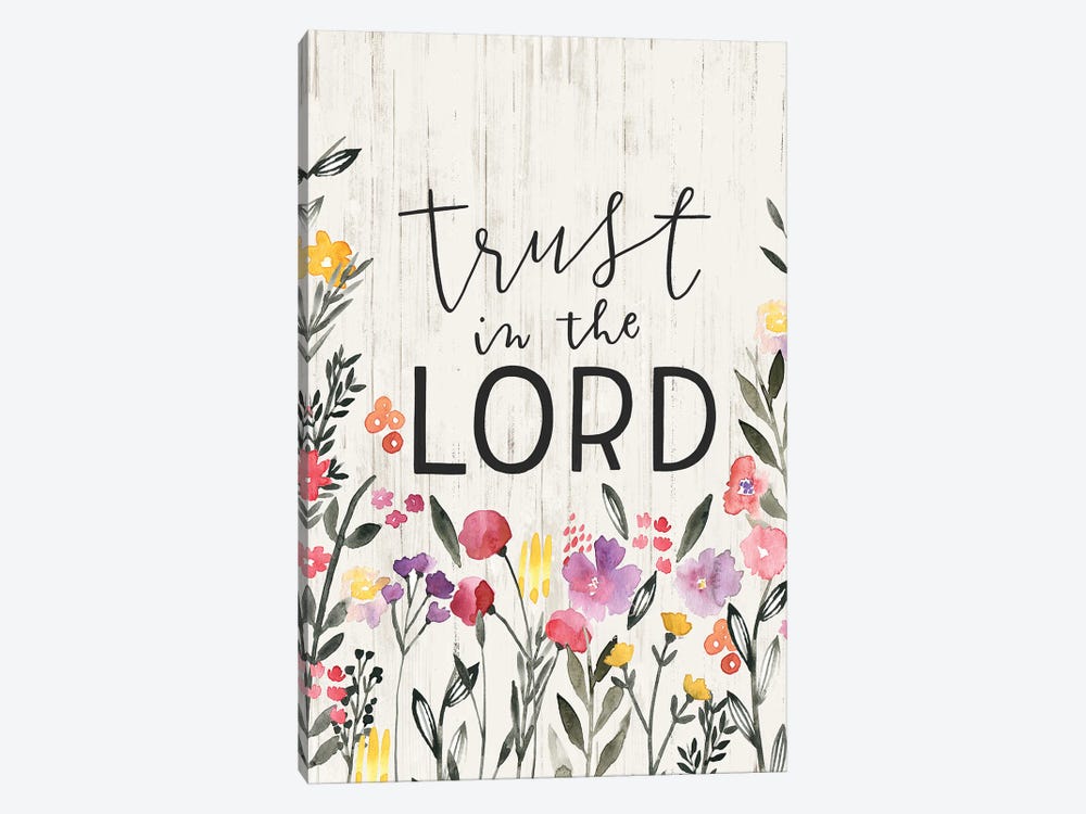 Trust in the Lord by Loni Harris 1-piece Canvas Print