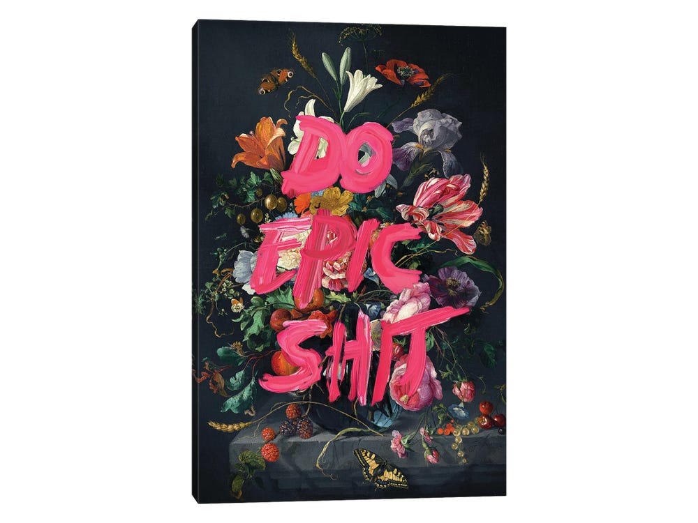 Do Epic Shit Art Print by Jonas Loose