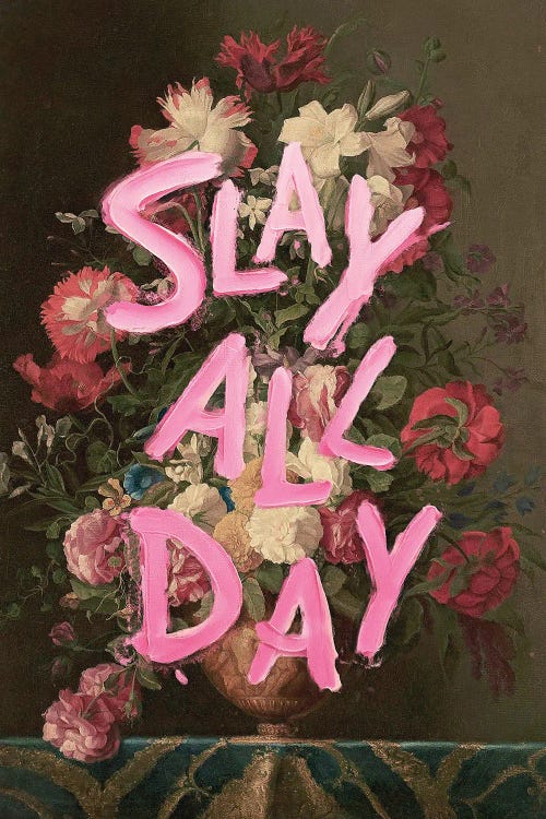 Slay All Day by Jonas Loose wall art