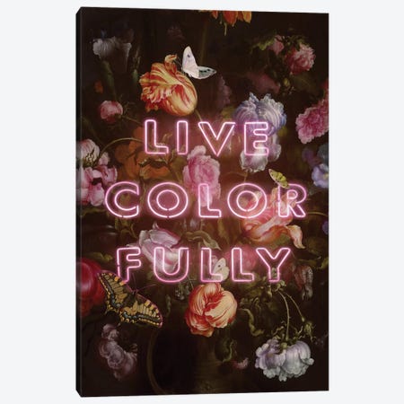Live Colorfully Canvas Print #LOO80} by Jonas Loose Canvas Print