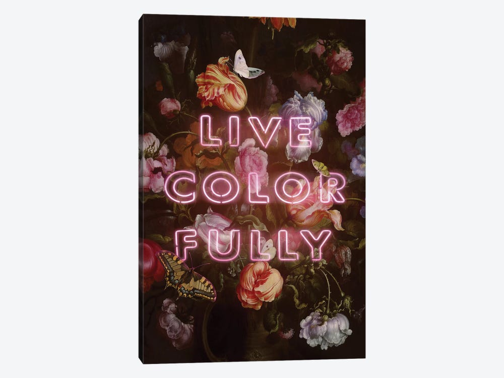 Live Colorfully by Jonas Loose 1-piece Canvas Art Print