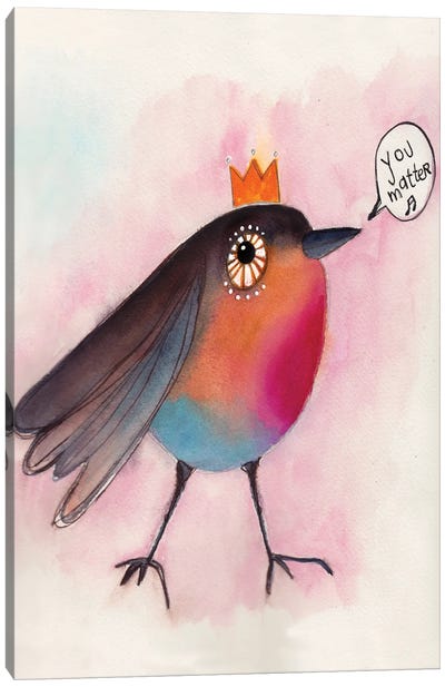 You Matter Bird Canvas Art Print - Tamara Laporte