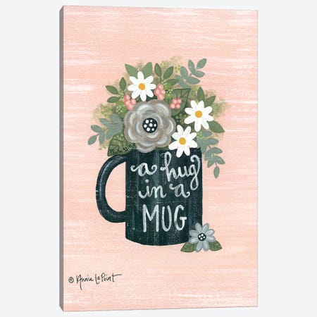 Hug a Mug Canvas Print #LPT52} by Annie LaPoint Canvas Art