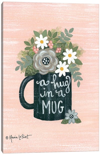 Hug a Mug Canvas Art Print - Annie LaPoint