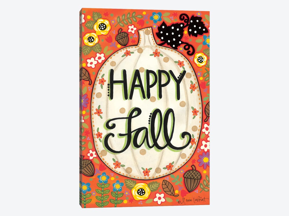 Happy Fall Pumpkin by Annie LaPoint 1-piece Canvas Artwork