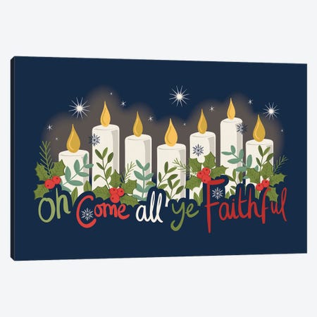 Oh Come All Ye Faithful Canvas Print #LPY1} by Lisa Perry Art Print