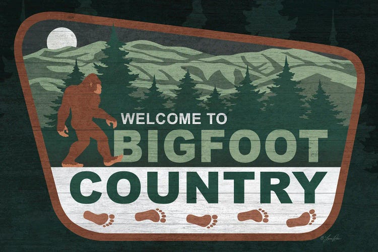 Welcome to Big Foot Country by Lauren Rader wall art