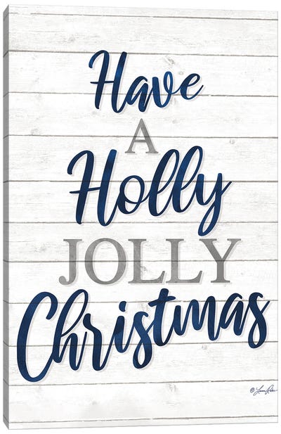 Have a Holly Jolly Christmas Canvas Art Print