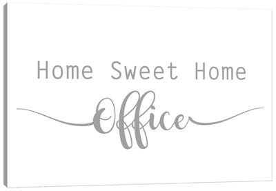 Home Sweet Home Office Canvas Art Print