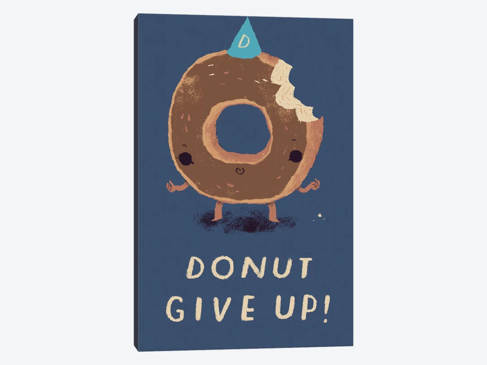 Donut Give Up by Louis Roskosch 1-piece Canvas Wall Art