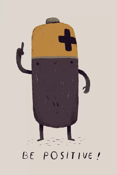 Office Humor: Be Positive by Louis Roskosch