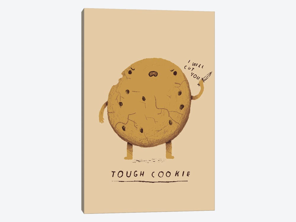 Tough Cookie by Louis Roskosch 1-piece Canvas Print