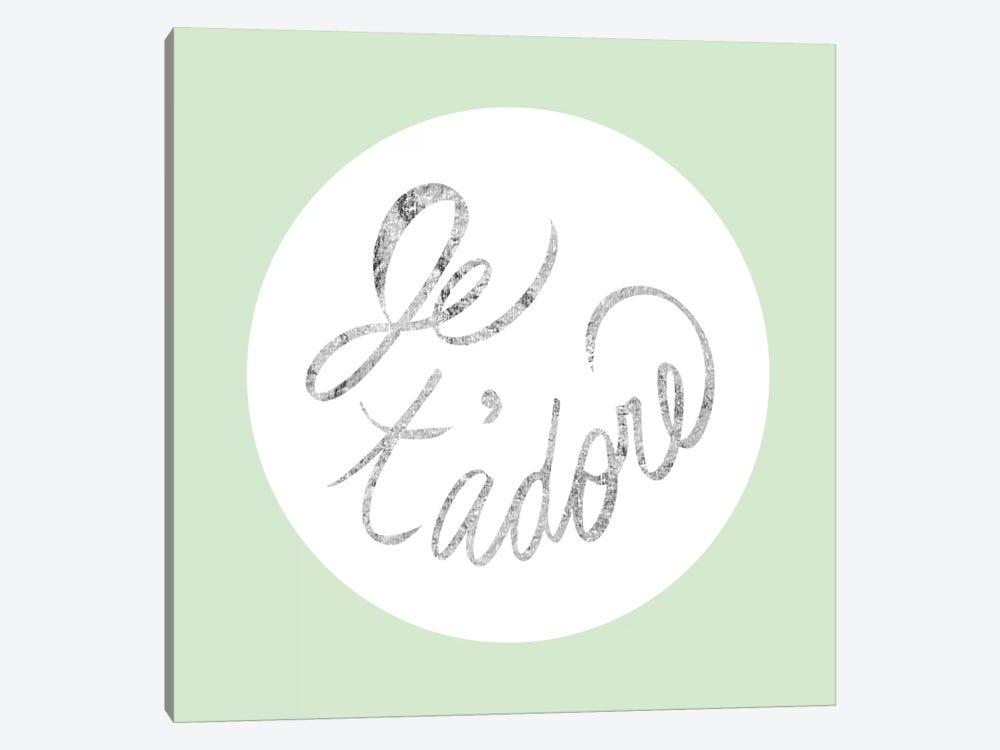 "Je t'adore" Gray on Green by 5by5collective 1-piece Canvas Wall Art