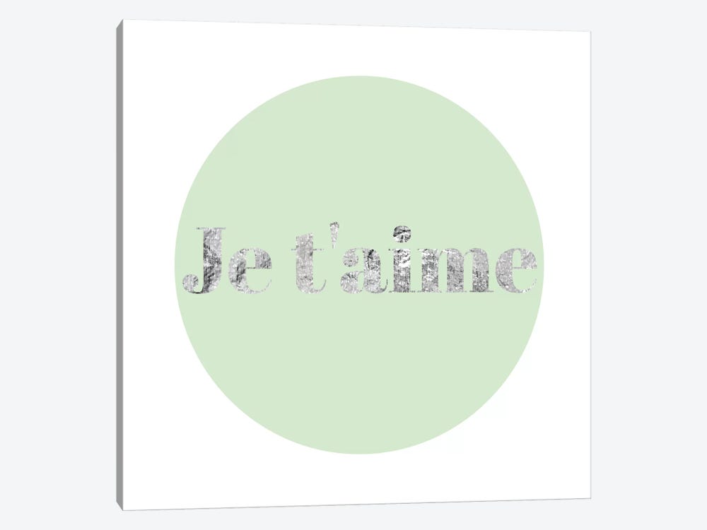 "Je t'aime" Gray on Green by 5by5collective 1-piece Canvas Wall Art