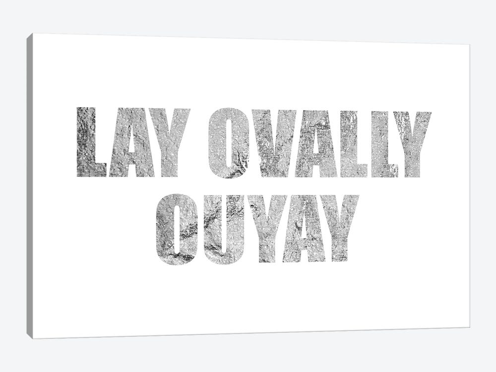 "Lay Ovally Ouvay" Silver by 5by5collective 1-piece Canvas Print