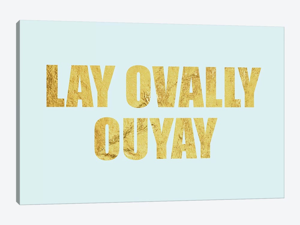 "Lay Ovally Ouvay" Gold on Blue by 5by5collective 1-piece Canvas Art Print