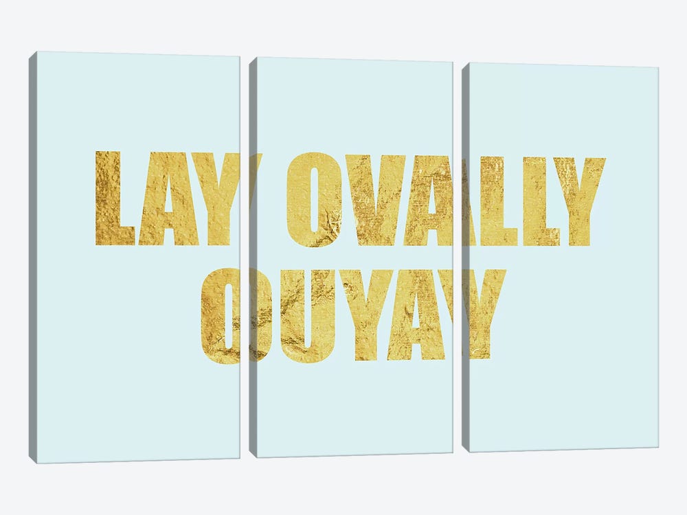 "Lay Ovally Ouvay" Gold on Blue by 5by5collective 3-piece Canvas Print