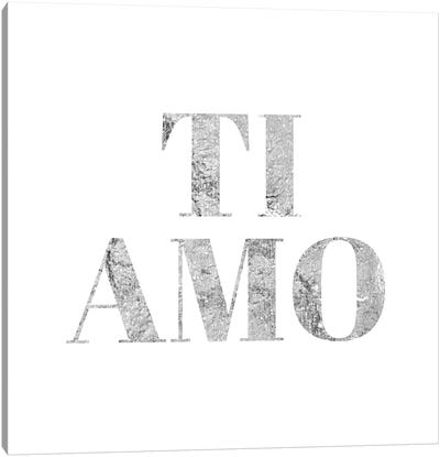 "Ti Amo" Gray Canvas Art Print