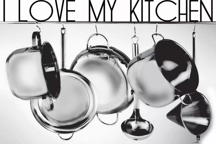 I Love My Kitchen