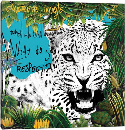 What Do You Respect Canvas Art Print