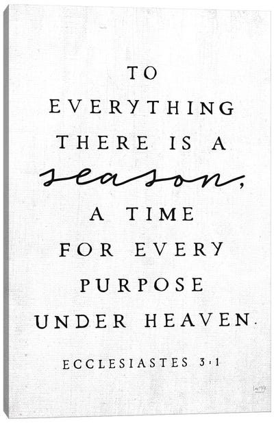 To Everything There Is A Season Canvas Art Print - Bible Verse Art