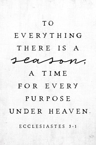 Bible Verses: To Everything There Is A Season by Lux + Me Designs