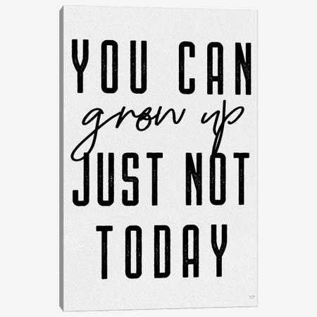 You Can Grow Up Canvas Print #LXM110} by Lux + Me Designs Canvas Art