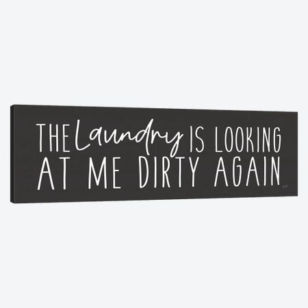Laundry Is Looking Dirty Canvas Print #LXM123} by Lux + Me Designs Art Print