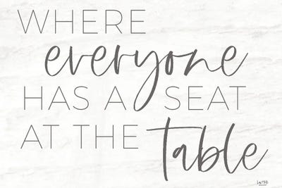 Everyone Has A Seat At The Table by Lux + Me Designs canvas print