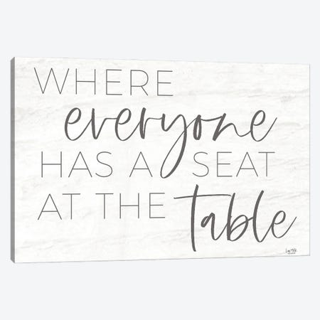 Everyone Has A Seat At The Table Canvas Print #LXM131} by Lux + Me Designs Canvas Artwork
