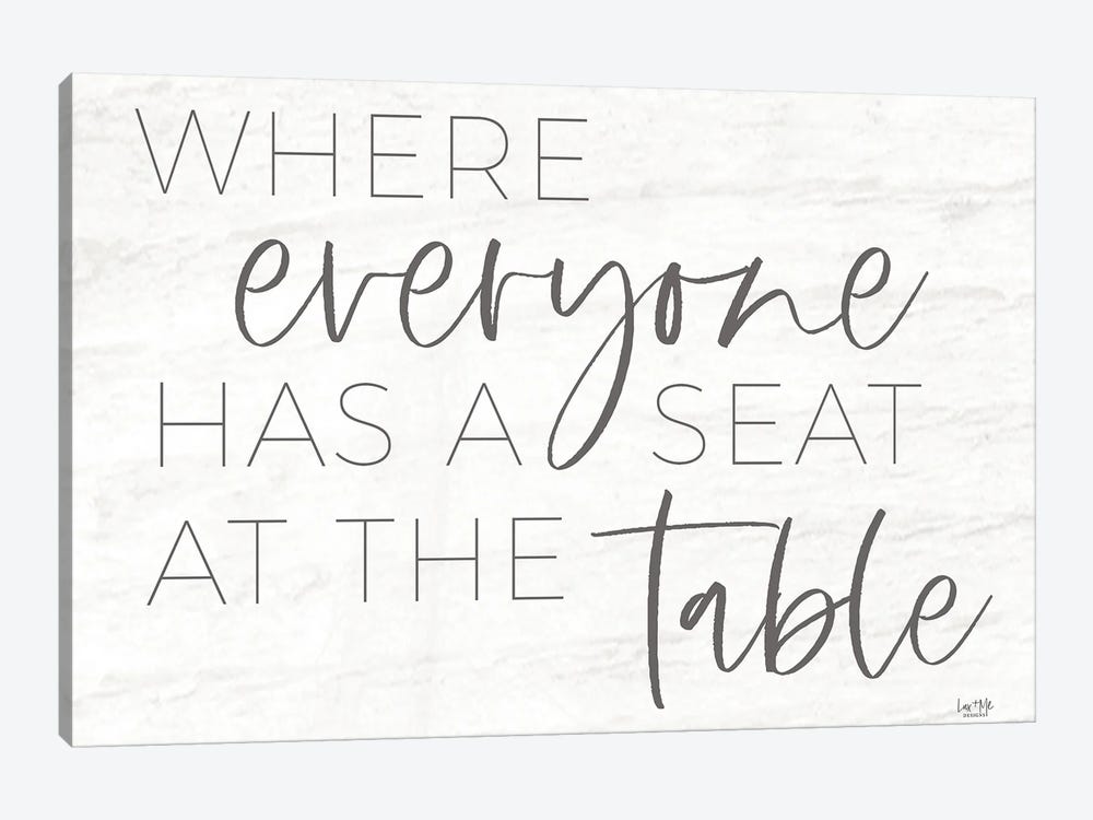 Everyone Has A Seat At The Table by Lux + Me Designs 1-piece Art Print