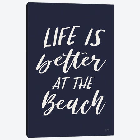 Better At The Beach Canvas Print #LXM140} by Lux + Me Designs Art Print