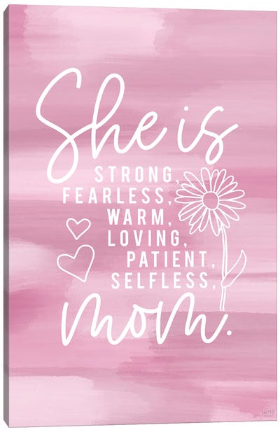 She Is Mom Canvas Art Print - Unconditional Love