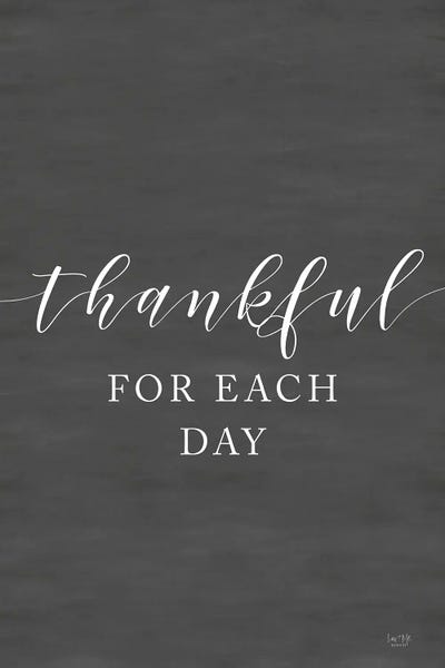 Thankful For Each Day by Lux + Me Designs framed canvas print