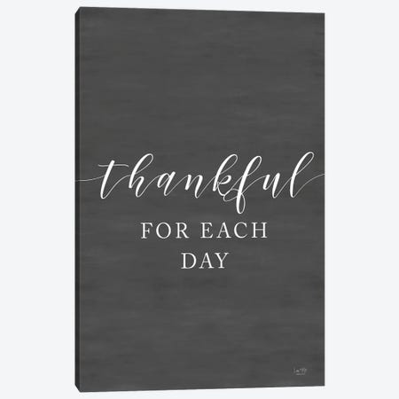 Thankful For Each Day Canvas Print #LXM148} by Lux + Me Designs Art Print
