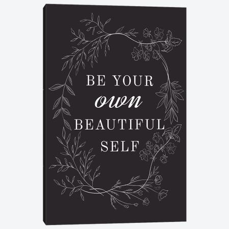 Be Your Own Beautiful Self Canvas Print #LXM156} by Lux + Me Designs Art Print