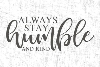 Humble And Kind by Lux + Me Designs art print