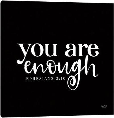 You Are Enough Canvas Art Print - Bible Verse Art
