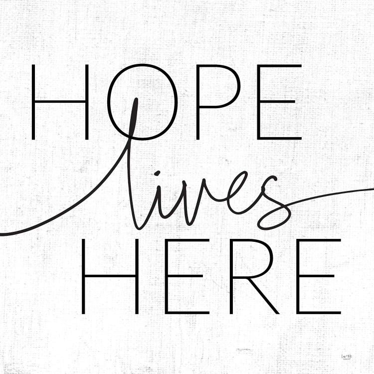 Hope Lives Here by Lux + Me Designs wall art